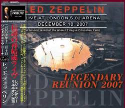 Led Zeppelin : Legendary Reunion 2007